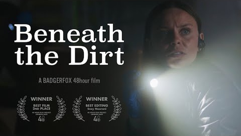 image for Beneath the Dirt - A 48hour Film Project film