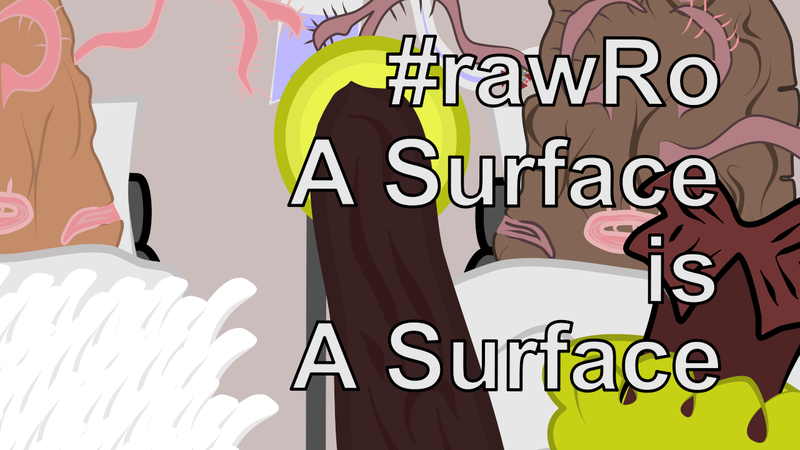 image for A Surface Is A Surface - #rawRo