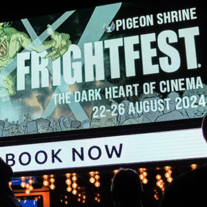 Image for FRIGHTFEST LONDON (AUG 21 - AUG 25)