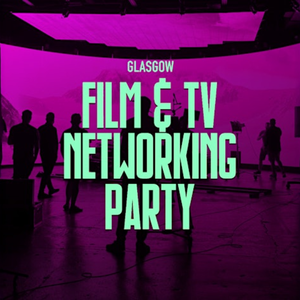 Image for Film and TV Networking Party (Glasgow)
