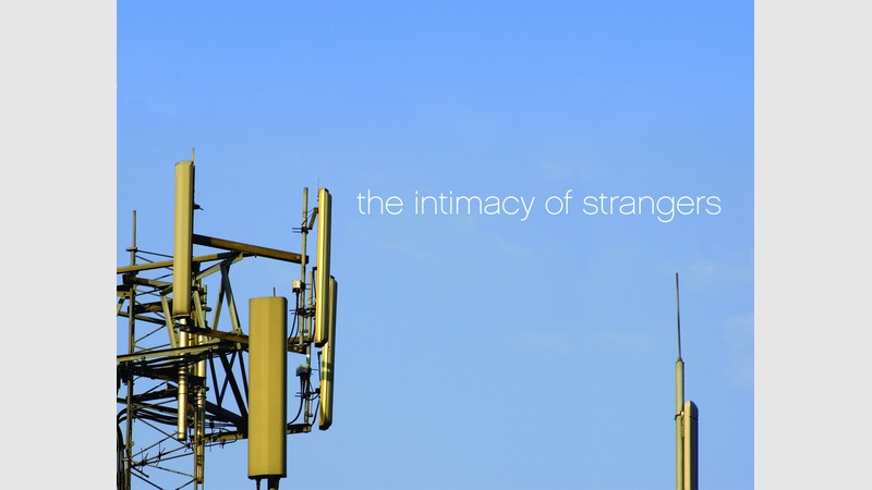 image for The Intimacy of Strangers