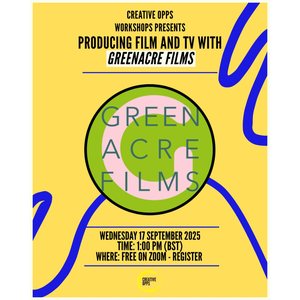 Image for Producing film & TV, from Idea to Screen - with Greenacre Films (Online)