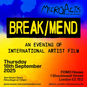 Image for MicroActs: BREAK/MEND (Shoreditch)