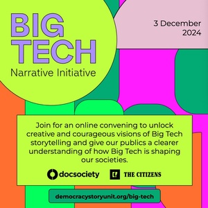 Image for Big Tech Narrative Initiative @ Doc Society