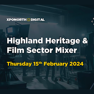 Image for XpoNorth Digital x Short Circuit: Highland Heritage and Film Sector Mixer