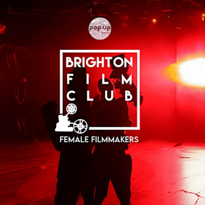 Image for Brighton Film Club - Female Filmmakers