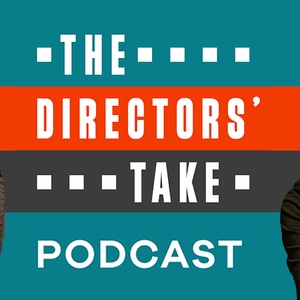 Image for The Director's Take Podcast Live