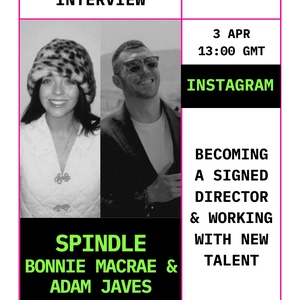 Image for SHINY INSTAGRAM LIVE WITH SPINDLE DIRECTOR BONNIE MACRAE & EP ADAM JAVES